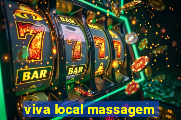 viva local massagem